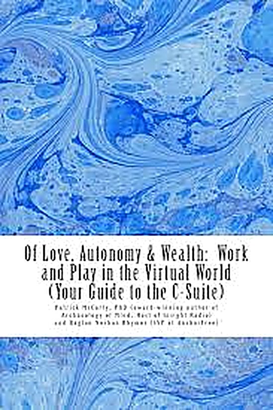 Cover of Of Love, Autonomy & Wealth